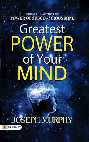 Greatest Power of Your Mind