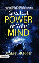 Greatest Power of Your Mind 