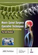 Neuro Spinal Surgery Operative Techniques: Micro Lumbar Discectomy