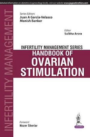 Infertility Management Series: Handbook of Ovarian Stimulation