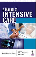 A Manual of Intensive Care