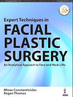 Expert Techniques in Facial Plastic Surgery