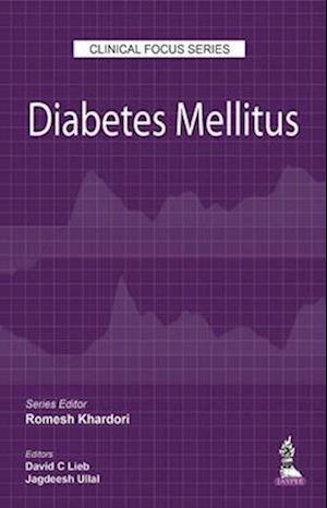 Clinical Focus Series: Diabetes Mellitus