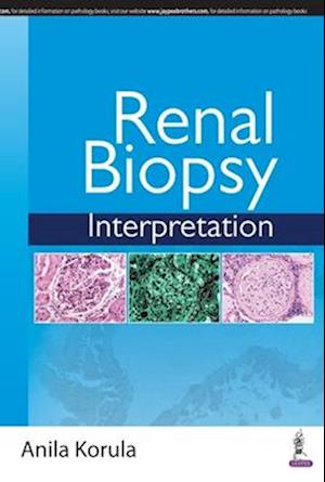 Renal Biopsy Interpretation