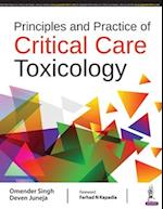 Principles and Practice of Critical Care Toxicology