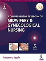 A Comprehensive Textbook of Midwifery & Gynecological Nursing