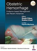 Obstetric Hemorrhage : Evidence-based Management and Recent Advances 