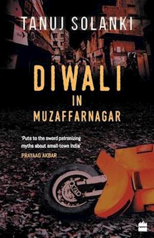 Diwali in Muzaffarnagar: Stories