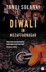 Diwali in Muzaffarnagar: Stories 