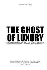 The Ghost of Luxury