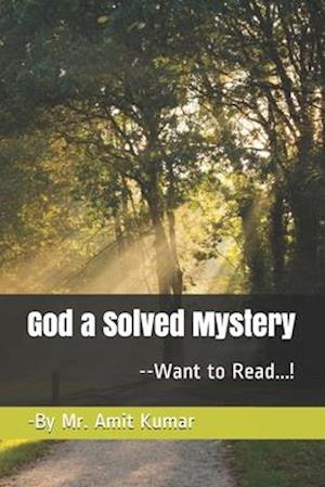 God a Solved Mystery