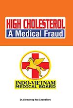 High Cholesterol a Medical Fraud