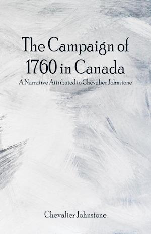 The Campaign of 1760 in Canada