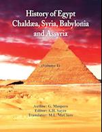 History Of Egypt, Chaldæa, Syria, Babylonia, and Assyria (Volume 1)