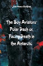 The Boy Aviators' Polar Dash