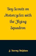 Boy Scouts on Motorcycles With the Flying Squadron