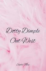 Dotty Dimple Out West