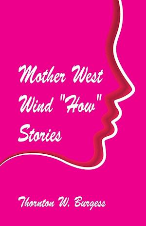 Mother West Wind "How" Stories