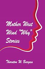 Mother West Wind 'Why' Stories