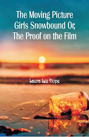 The Moving Picture Girls Snowbound