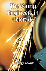 The Young Engineers in Colorado