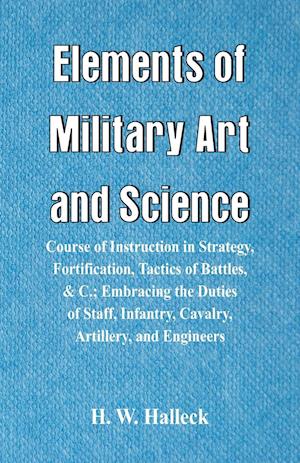 ELEMENTS OF MILITARY ART & SCI