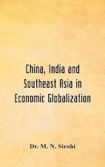 China, India and Southeast Asia in Economic Globalization