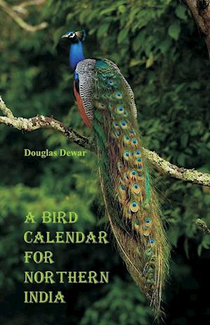 A Bird Calendar for Northern India