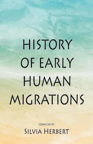 History of Early Human Migrations