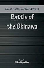 Great Battles of World War Two - Battle of Okinawa