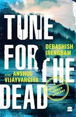 Tune for the Dead: A Detective Dhruv Mystery 