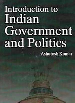 Introduction To Indian Government And Politics