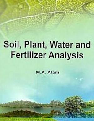 Soil, Plant, Water and Fertilizer Analysis