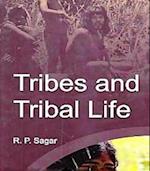 Tribes And Tribal Life