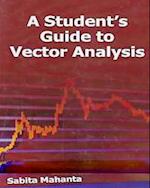 Student's Guide To Vector Analysis