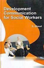 Development Communication for Social Workers