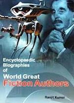 Encyclopaedic Biographies Of World Great Fiction Authors