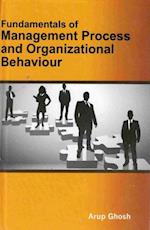 Fundamentals Of Management Process And Organizational Behaviour