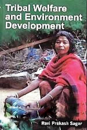 Tribal Welfare and Environment Development