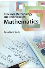 Research Methodology And Techniques In Mathematics