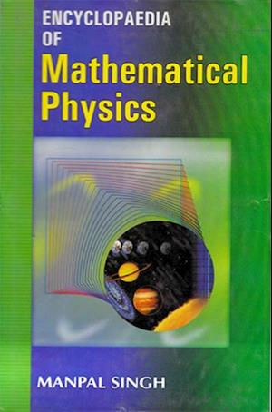 Encyclopaedia of Mathematical Physics (Mathematical Physics)