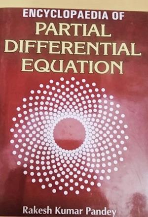 Encyclopaedia Of Partial Differential Equation