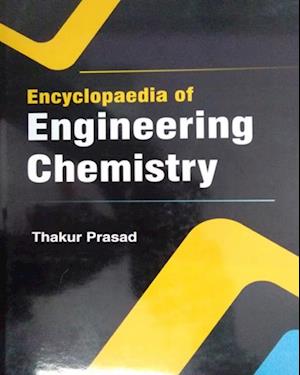 Encyclopaedia Of Engineering Chemistry