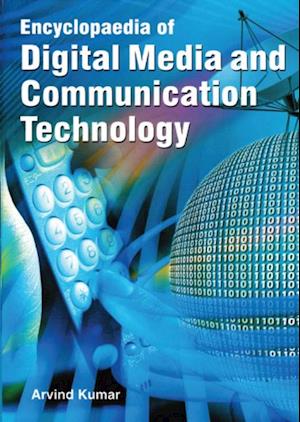 Encyclopaedia Of Digital Media And Communication Technology (Media Technology)