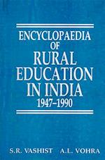 Encyclopaedia Of Rural Education In India Community Development And Education (1947-1990)