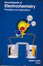 Encyclopaedia of Electrochemistry Principles and Applications (Electrochemical And Chemical Properties)