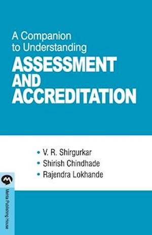 A COMPANION TO UNDERSTANDING ASSESSMENT & ACCREDITATION