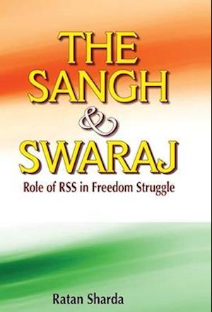 The Sangh & Swaraj