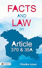 Facts and Law on Article 370 & 35A 