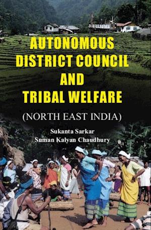 Autonomous District Council And Tribal Welfare